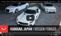 Hamana Japan | Saitama | Vossen Forged | Widebody Mercedes GT S / Audi S8 / VW Golf