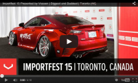 Importfest 15 Presented by Vossen | Biggest and Baddest | Toronto