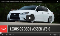 Lexus GS 350 | All New Vossen VFS-6 Utilizing Flow Formed Technology