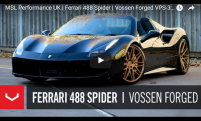 MSL Performance UK | Ferrari 488 Spider | Vossen Forged VPS314